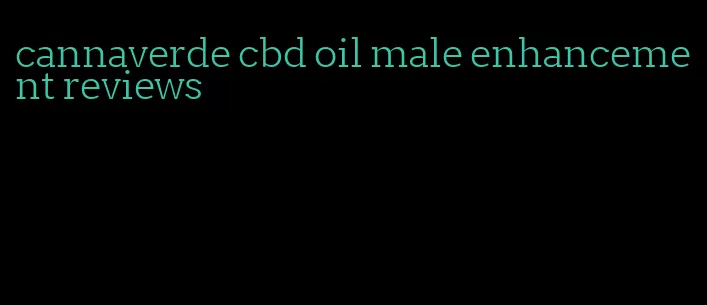 cannaverde cbd oil male enhancement reviews