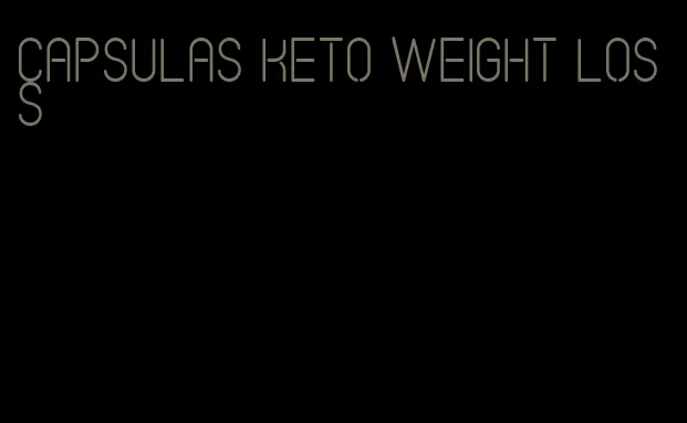 capsulas keto weight loss