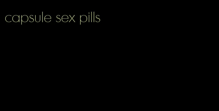 capsule sex pills