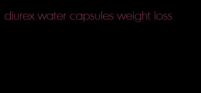 diurex water capsules weight loss