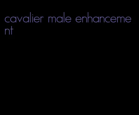 cavalier male enhancement