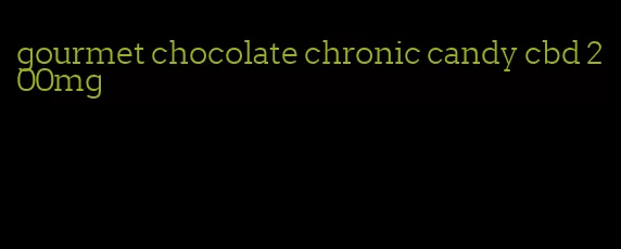 gourmet chocolate chronic candy cbd 200mg