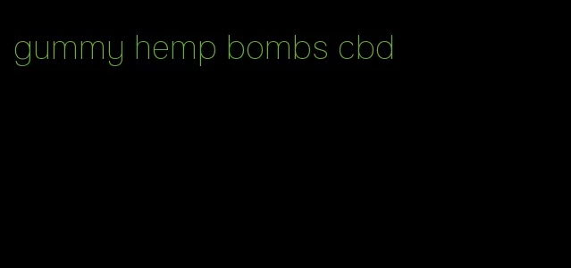 gummy hemp bombs cbd