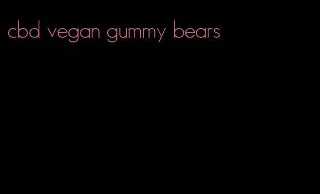 cbd vegan gummy bears