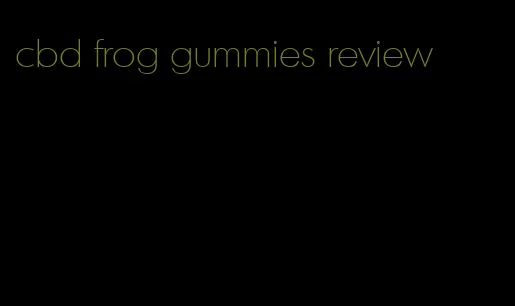 cbd frog gummies review