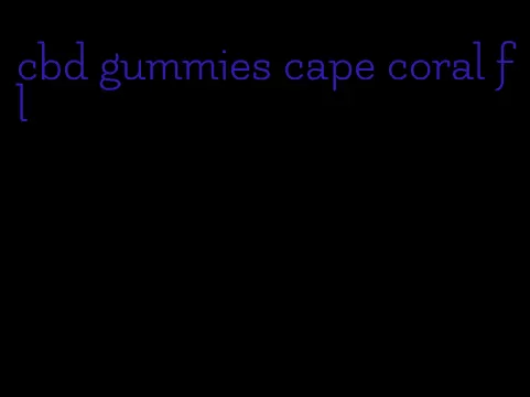 cbd gummies cape coral fl