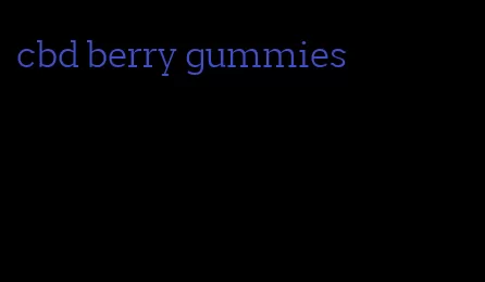 cbd berry gummies