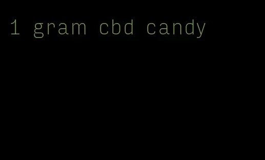 1 gram cbd candy