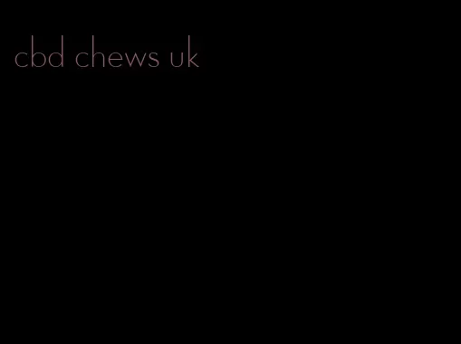 cbd chews uk