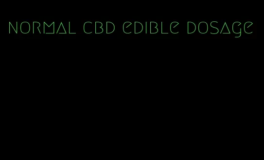 normal cbd edible dosage