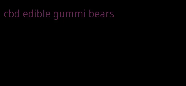 cbd edible gummi bears