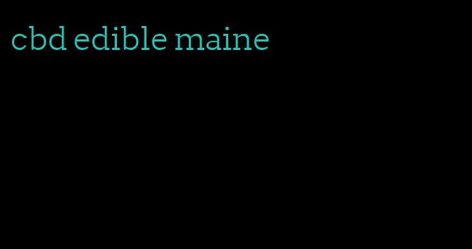 cbd edible maine