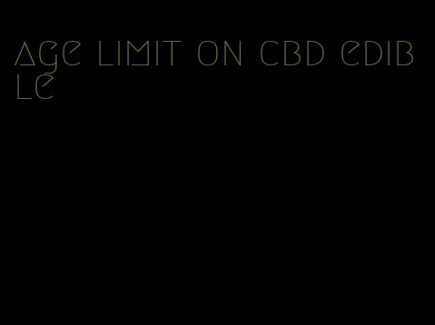 age limit on cbd edible