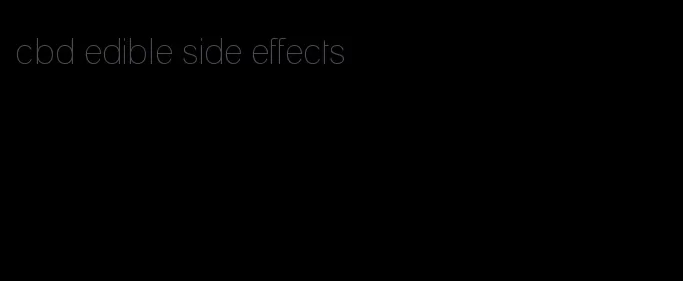 cbd edible side effects