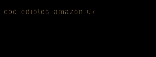 cbd edibles amazon uk