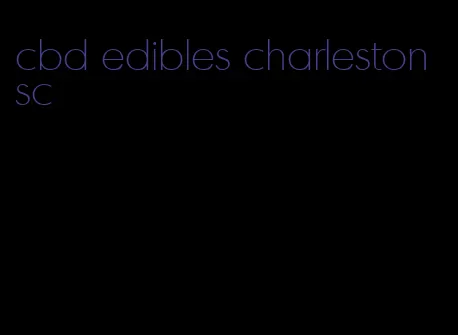 cbd edibles charleston sc