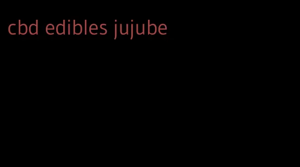 cbd edibles jujube