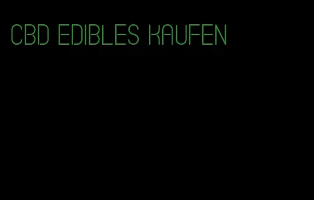 cbd edibles kaufen