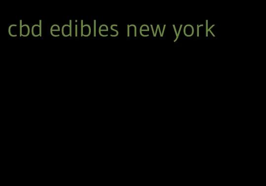 cbd edibles new york