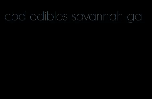 cbd edibles savannah ga