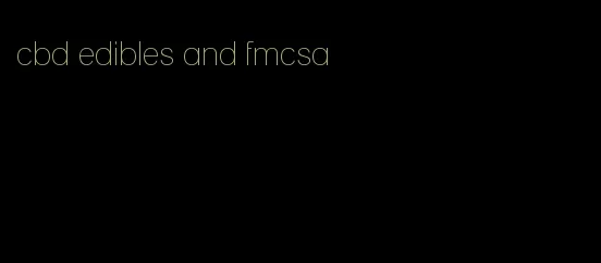 cbd edibles and fmcsa