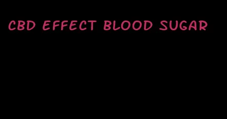 cbd effect blood sugar