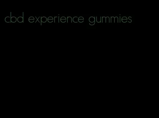 cbd experience gummies