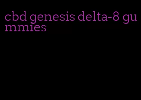 cbd genesis delta-8 gummies