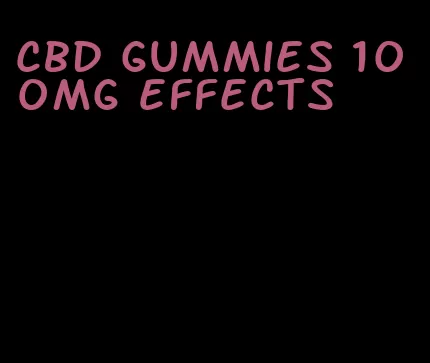 cbd gummies 100mg effects