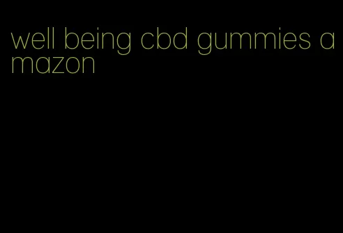 well being cbd gummies amazon