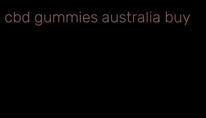 cbd gummies australia buy