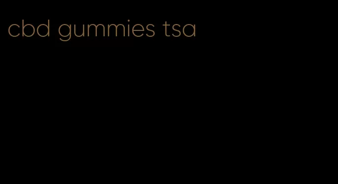 cbd gummies tsa