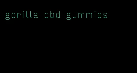 gorilla cbd gummies