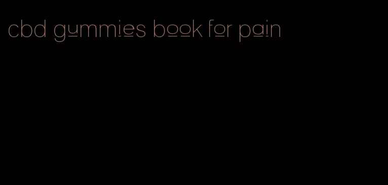 cbd gummies book for pain