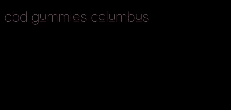 cbd gummies columbus