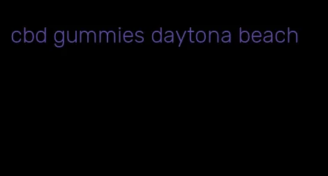 cbd gummies daytona beach