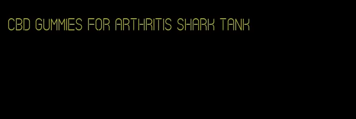 cbd gummies for arthritis shark tank