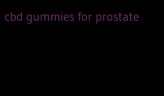 cbd gummies for prostate