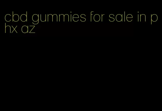 cbd gummies for sale in phx az