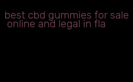 best cbd gummies for sale online and legal in fla