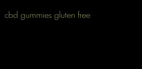 cbd gummies gluten free