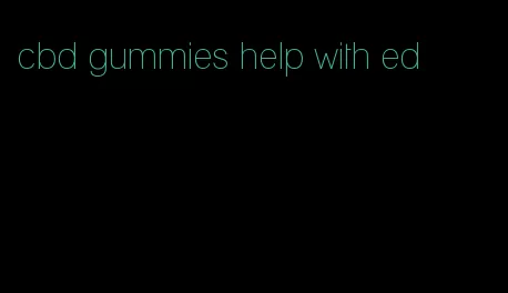 cbd gummies help with ed