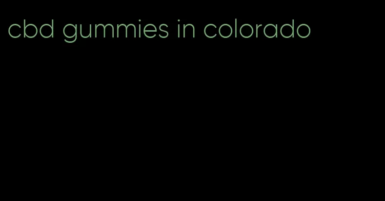 cbd gummies in colorado