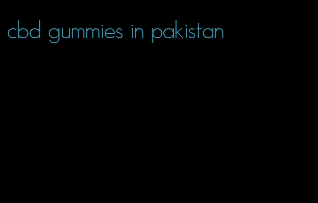 cbd gummies in pakistan