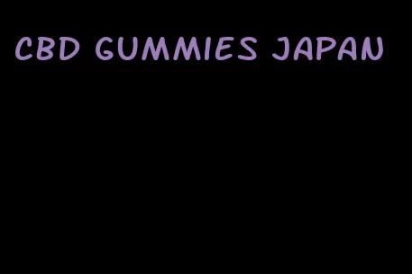 cbd gummies japan