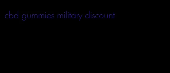 cbd gummies military discount