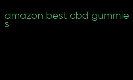 amazon best cbd gummies