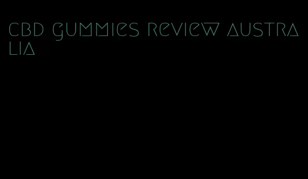 cbd gummies review australia