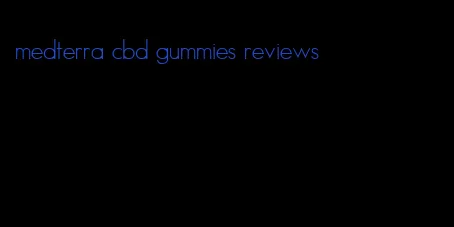 medterra cbd gummies reviews