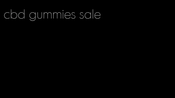 cbd gummies sale